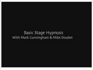 Mark Cunningham - Basic Stage Hypnosis - Click Image to Close