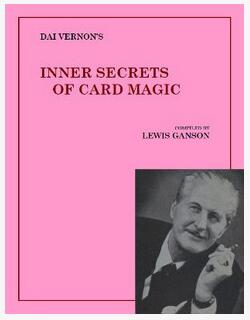 Dai Vernon - Inner Secrets of Card Magic - Click Image to Close