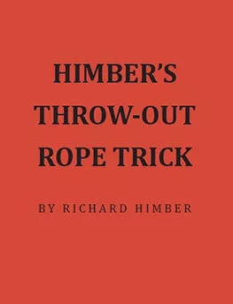 Himber's Throw-Out Rope Trick - Richard Himber - Click Image to Close