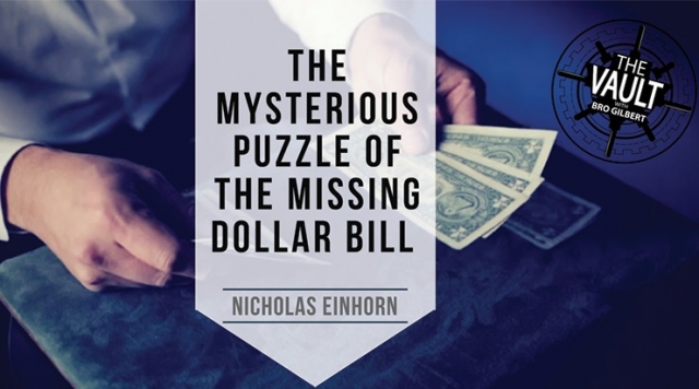 The Vault - The Mysterious Puzzle of the Missing Dollar Bill by - Click Image to Close