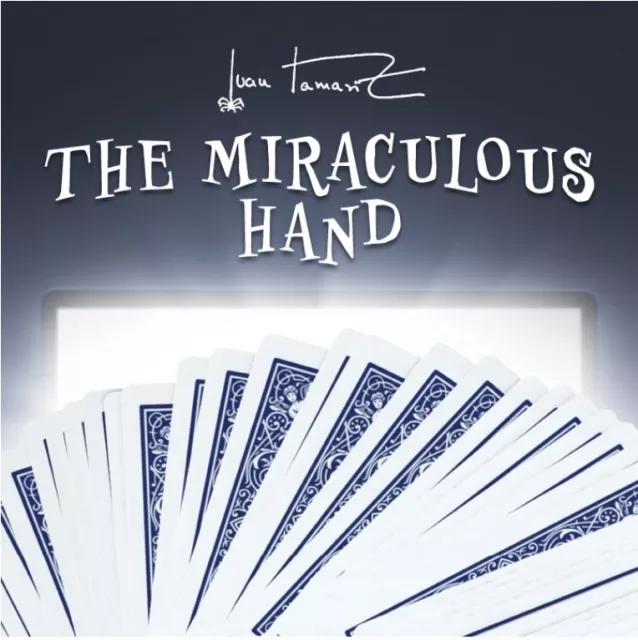 The Miraculous Hand by Juan Tamariz presented by Dan Harlan - Click Image to Close