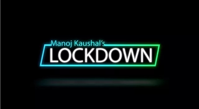 Lockdown by Manoj Kaushal - Click Image to Close