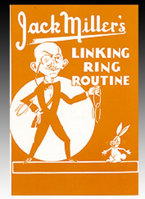 Jack Miller's Linking Rings Routine - Click Image to Close