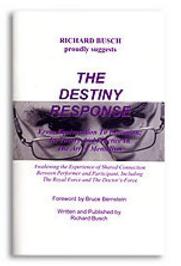 Richard Busch - The Destiny Response - Click Image to Close