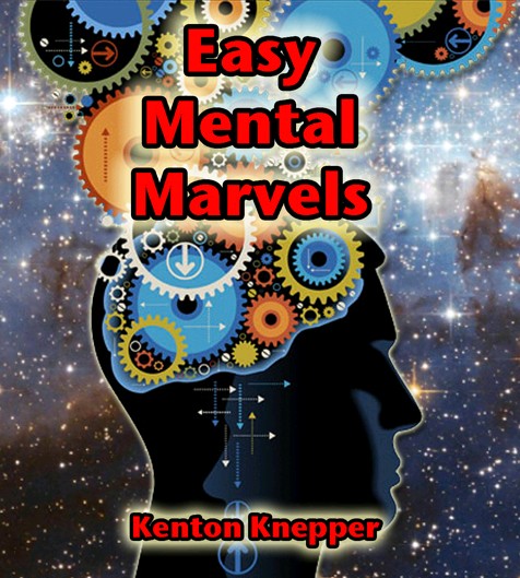 EASY MENTAL MARVELS by Kenton Knepper - Click Image to Close