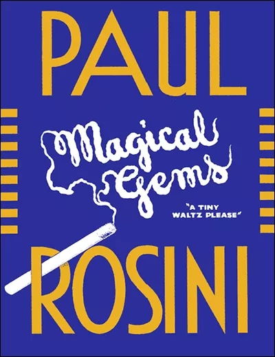 Paul Rosini Magical Gems - WF "Rufus" Steele - Click Image to Close