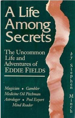 Stephen Minch - Eddie Fields A Life Among Secrets - Click Image to Close