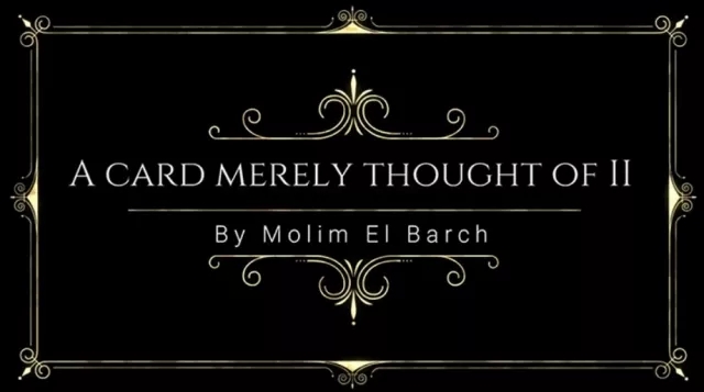 A Card Merely Thought Of II by Molim EL Barch - Click Image to Close