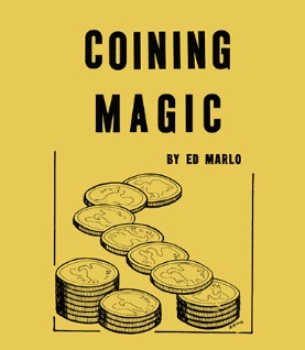 Coining Magic – Ed Marlo - Click Image to Close