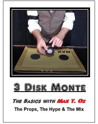3 Disk Monte by Max T. Oz (Video+PDF) - Click Image to Close