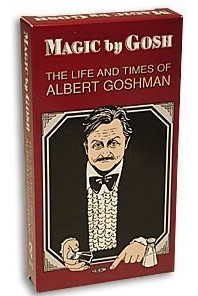 Albert Goshman Magic by Gosh - Click Image to Close