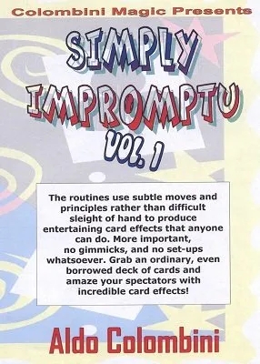 Simply Impromptu Volume 1 by Aldo Colombini - Click Image to Close