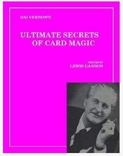 Dai Vernon - Ultimate Secrets of Card Magic - Click Image to Close
