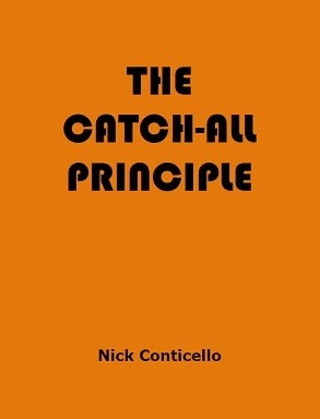 Nick Conticello - The Catch All Principle - Click Image to Close