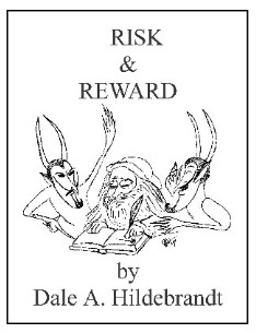 Risk and Reward by Dale A. Hildebrandt - Click Image to Close