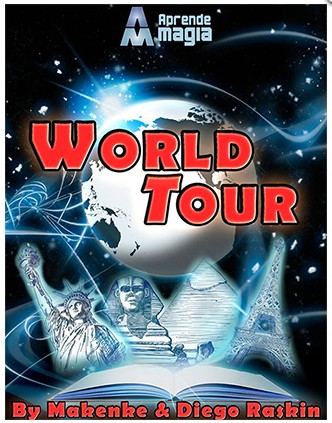 World Tour by Makenke, Diego Raskin and Aprende Magia - Click Image to Close