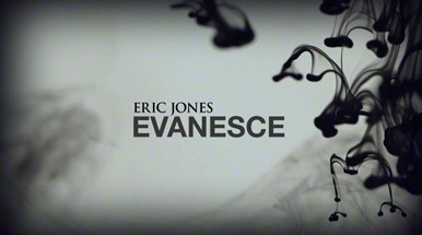 Eric Jones - Evanesce (The Vault - Evanese by Eric Jones) - Click Image to Close