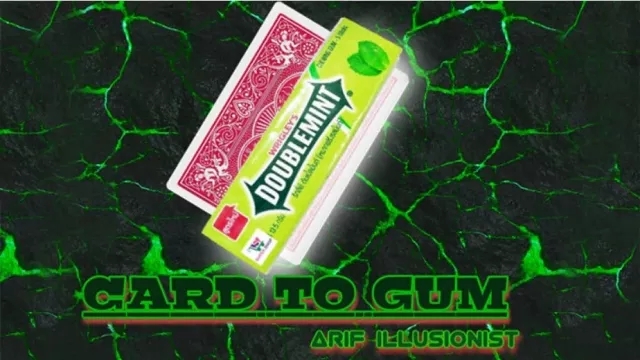 Card To Gum by Arif illusionist - Click Image to Close