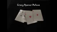Crazy Opener Deluxe by Jeriah Kosch - Click Image to Close