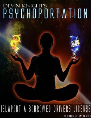 Psychoportation By Devin Knight - Click Image to Close