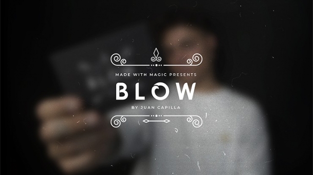 Made with Magic Presents BLOW by Juan Capilla - Click Image to Close