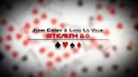 Stealth 2.0 By John Carey & Lars La Ville - Click Image to Close