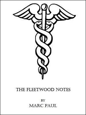 The Fleetwood Notes by Marc Paul - Click Image to Close