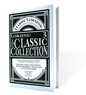 Lorayne: The Classic Collection Vol. 3 by Harry Lorayne - Click Image to Close