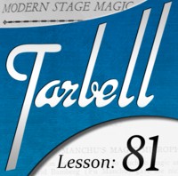 Tarbell 81: Modern Stage Magic - Click Image to Close