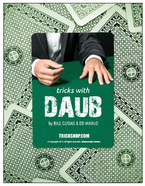 Tricks with Daub By Bill Gusias and Ed Marlo - Click Image to Close