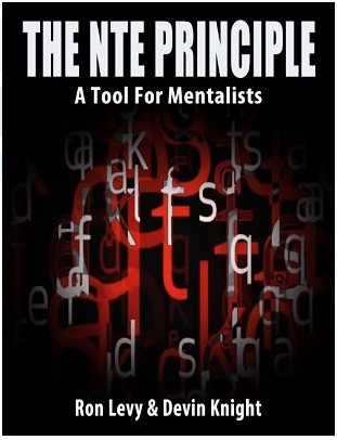 The NTE Principle by Ronald Levy & Devin Knight - Click Image to Close