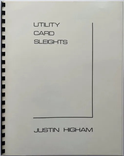 Utility Card Sleights by Justin Higham - Click Image to Close