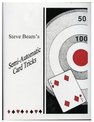 Steve Beam - Semi-Automatic Card Tricks(1-2) - Click Image to Close