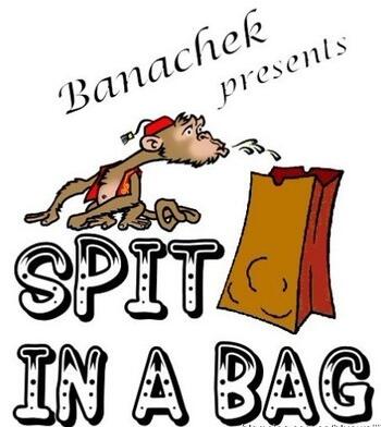 Banachek - Spit in a Bag - Click Image to Close