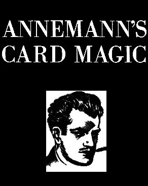 Annemann's Card Magic ByTed Annemann