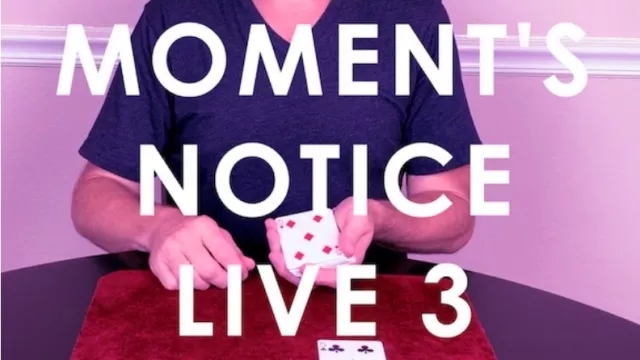 MOMENT'S NOTICE LIVE 3 by Cameron Francis - Click Image to Close