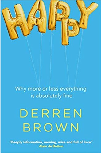 Derren Brown - Happy - Why More or Less Everything is Absolutely - Click Image to Close