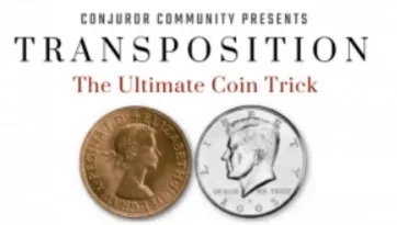 Transposition: The Ultimate Coin Trick by Conjuror Community - Click Image to Close