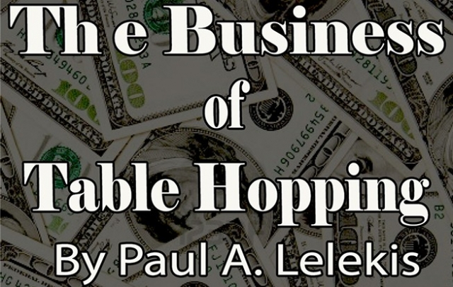 The Business of Table-Hopping by Paul A. Lelekis - Click Image to Close