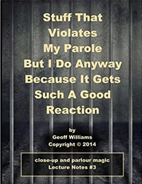 Stuff That Violates My Parole Lecture Note By Geoff Williams - Click Image to Close
