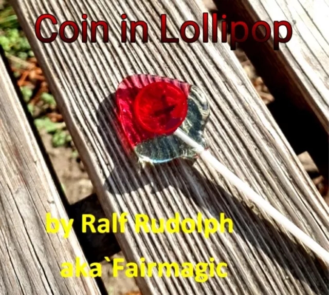 Coin in Lollipop by Ralf Rudolph aka'Fairmagic - Click Image to Close