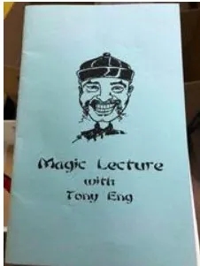 Magic Lecture by Tony Eng - Click Image to Close