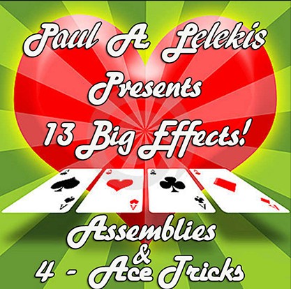 ASSEMBLIES and 4-ACE TRICKS by Paul A. Lelekis - Click Image to Close