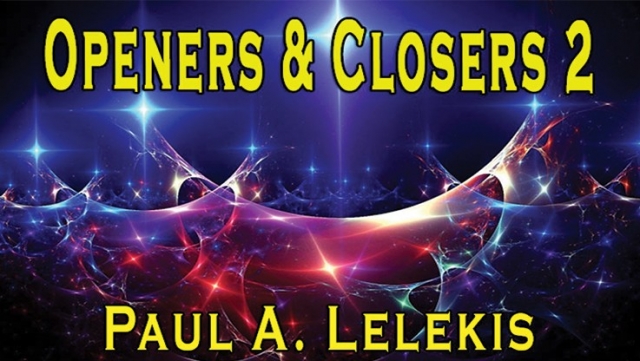 Openers & Closers 2 by Paul A. Lelekis - Click Image to Close