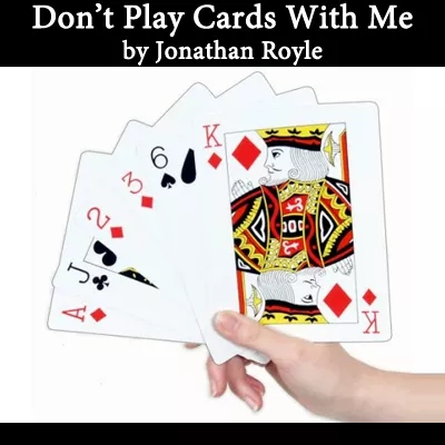 Don't Play cards With me by Jonathan Royle eBook (Download) - Click Image to Close