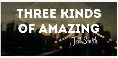 Jed Smith - Three Kinds of Amazing - Click Image to Close