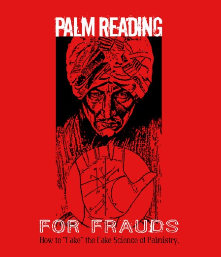Palm Reading for Frauds - Click Image to Close
