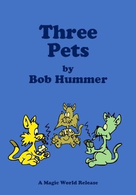 Three Pets by Bob Hummer - Click Image to Close
