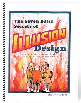 Seven Basic Secrets of Illusion Design by Eric van Duzer - Click Image to Close