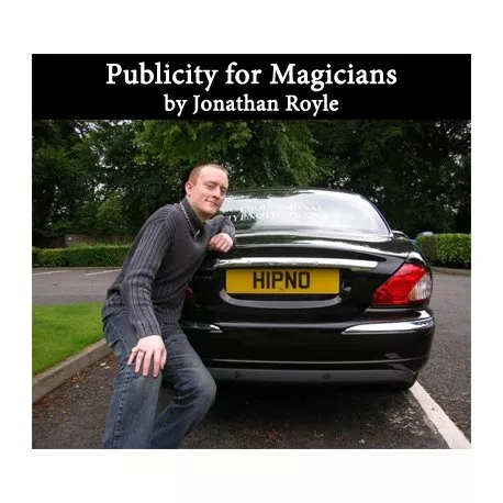Publicity for Magicians BY Jonathan Royle (Download) - Click Image to Close